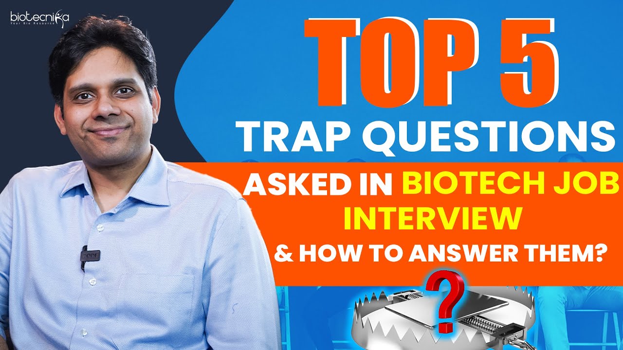 Top 5 TRAP Questions Asked In Biotech Job Interview & How To Answer Them? #interview #biotechnology