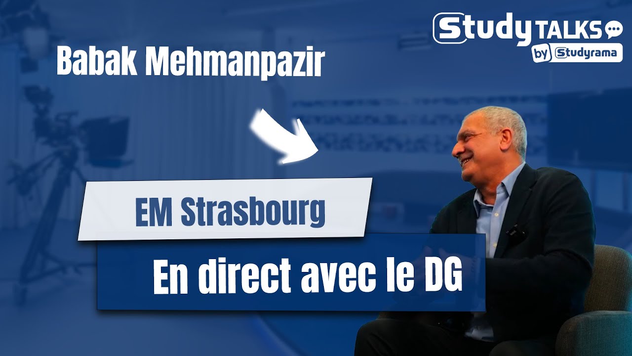 Tout savoir sur l'EM Strasbourg, entretien avec Babak Mehmanpazir (DG de l'école)