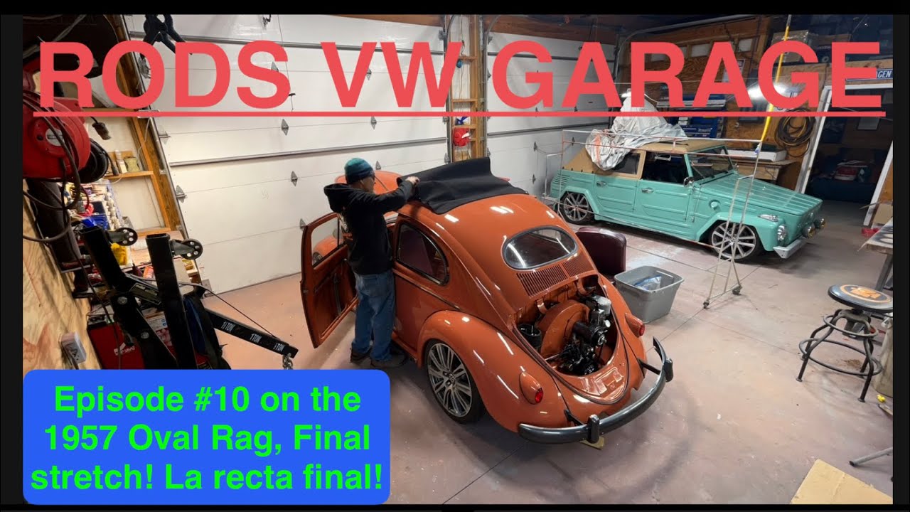 Episode #10 on the 1957 VW Oval Ragtop, Final stretch! La recta final para el VW Oval 57 ragtop!