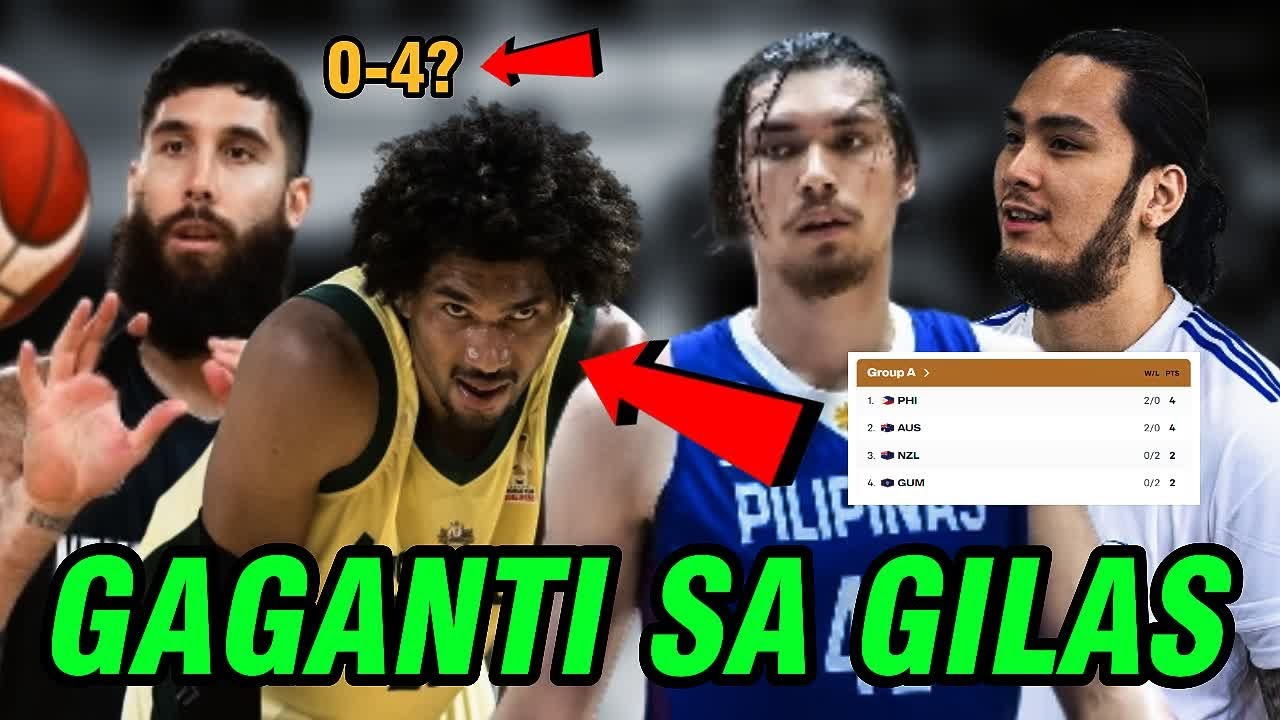 NAKAKA-EXCITE NA ANG MGA SUSUNOD NA LABAN NG GILAS | MAPUTOL NA KAYA NILA ANG WINSTREAK NG AUSSIES
