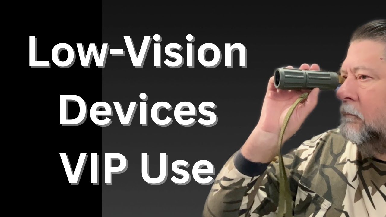 Low-Vision Devices That Actually Get Used, Not Just Collect Dust.