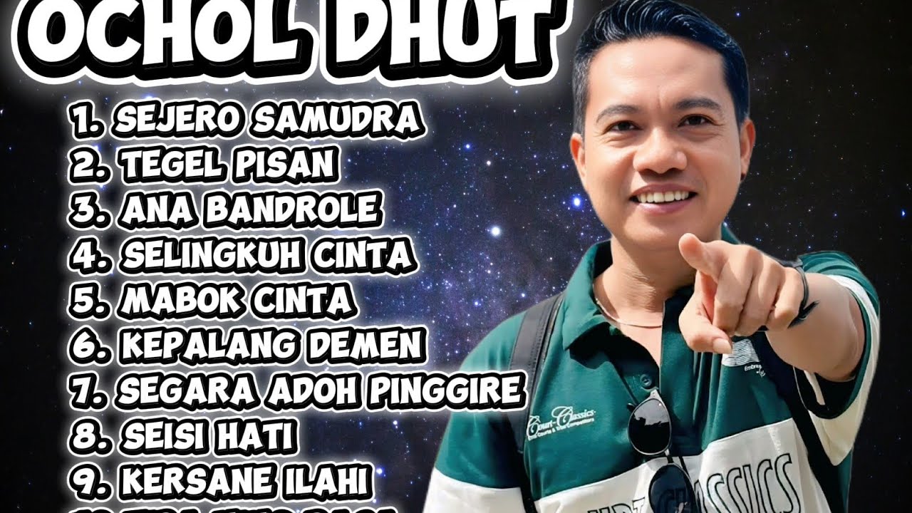 FULL ALBUM OCHOL DHUT SEJERO SAMUDRA