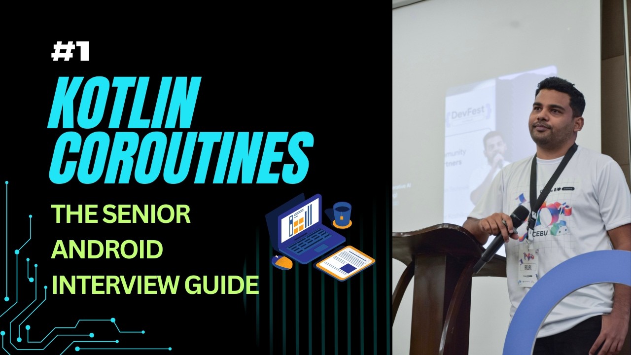 Kotlin Coroutines: The Senior Android Interview Guide - Episode 1