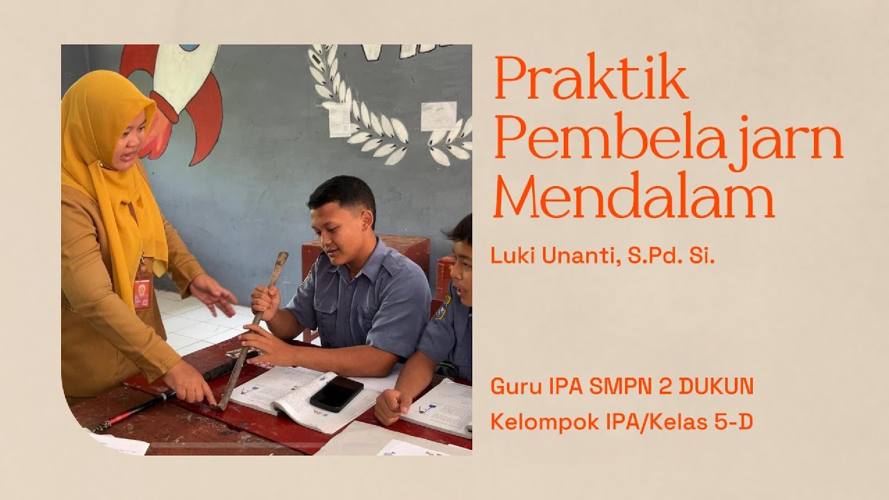 Praktik Pembelajaran Mendalam IPA Part 2
