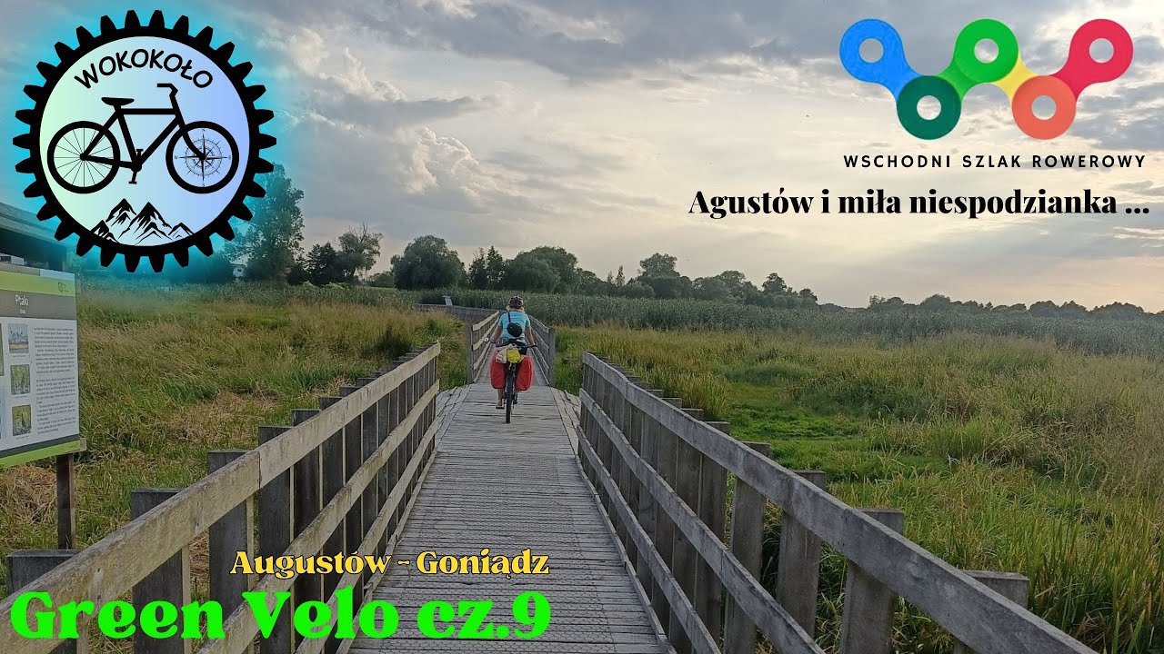 Green Velo cz.9 2023 - Augustów - Goniądz