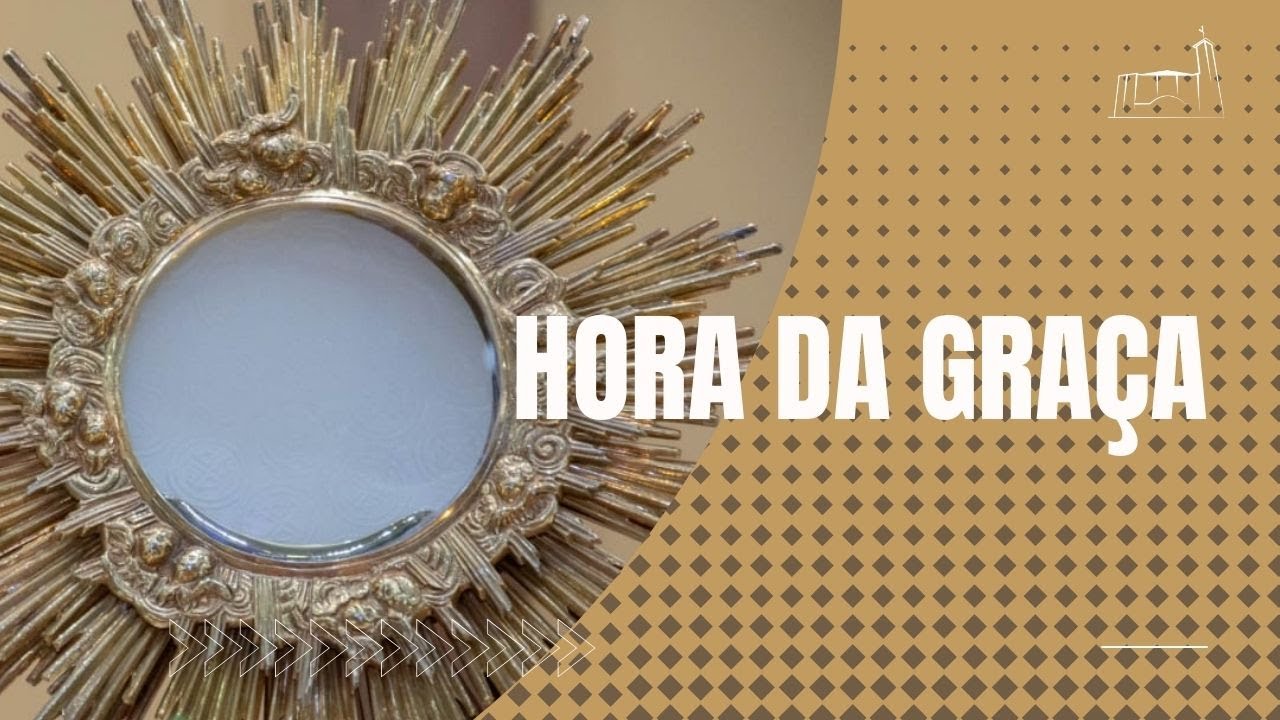 HORA DA GRAÇA