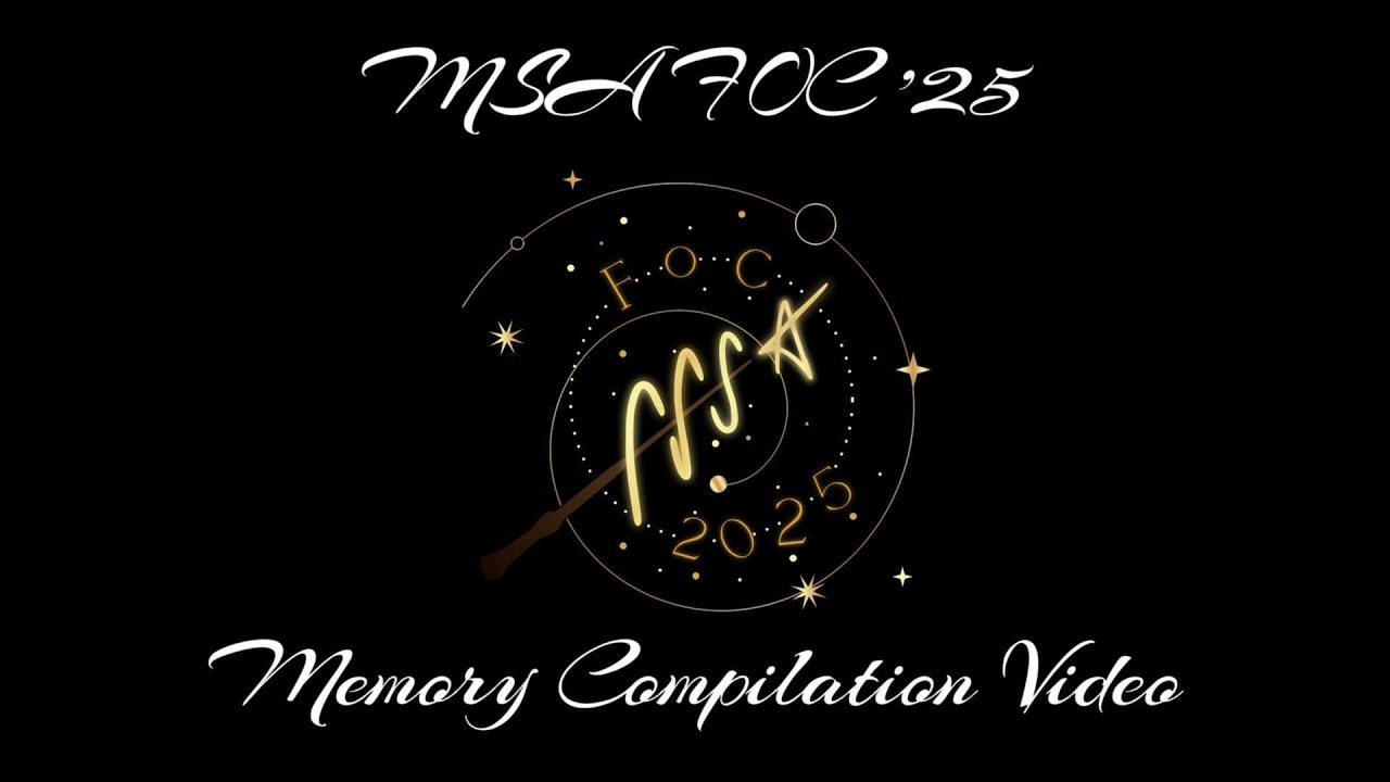MSA FOC 2025 Memory Compilation Video