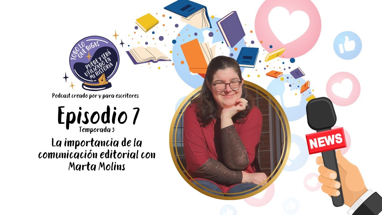 Ep. 7 T3. La importancia de la comunicación editorial con Marta Molins