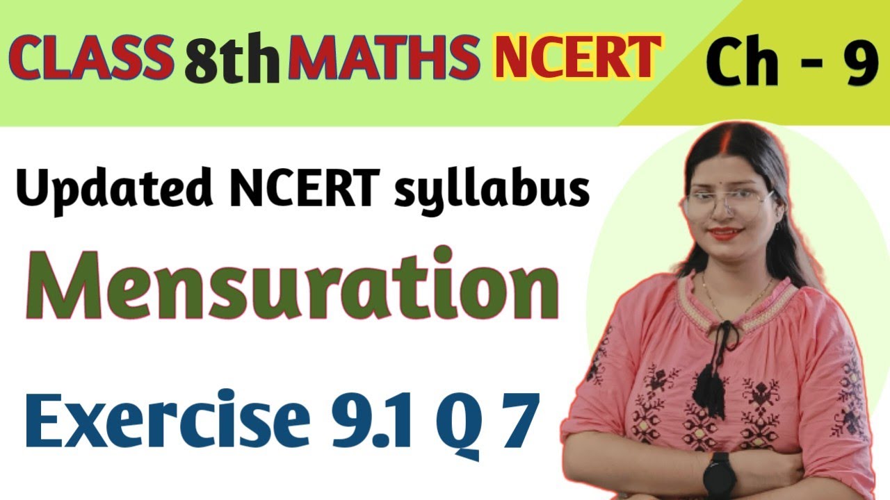 Q 7 , Ex 9.1 - Mensuration - Chapter 9 - Class 8th maths NCERT | maths new syllabus ncert
