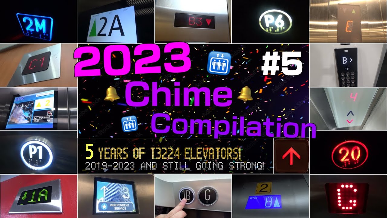[NY2024] [5Y ANN.] 🛗 The T3224 Elevators 2023 Lift/Elevator Chime Compilation! 🔔