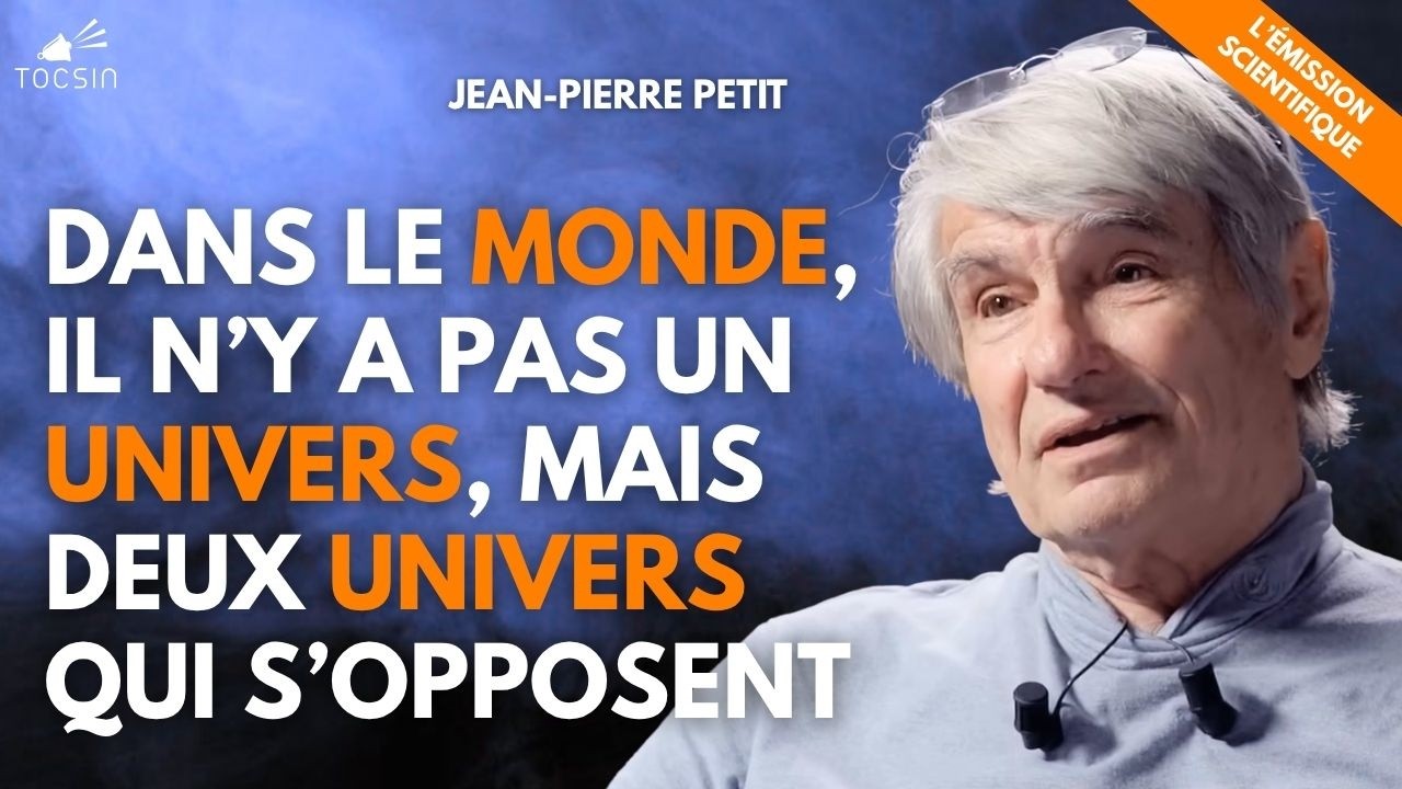 Le mod&egrave;le Janus permet d&rsquo;expliquer la naissance du monde - Jean-Pierre Petit
