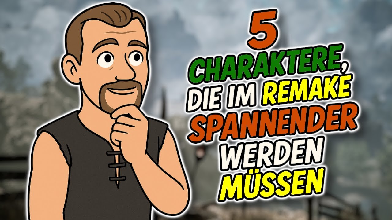 5 Charaktere, die im Remake spannender werden müssen | Reaktion auf @EnnoToGo