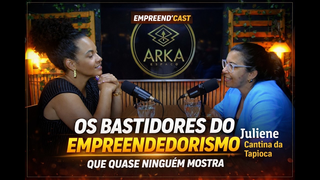 Empreender na Vida Real: A História de Juliene de Carvalho