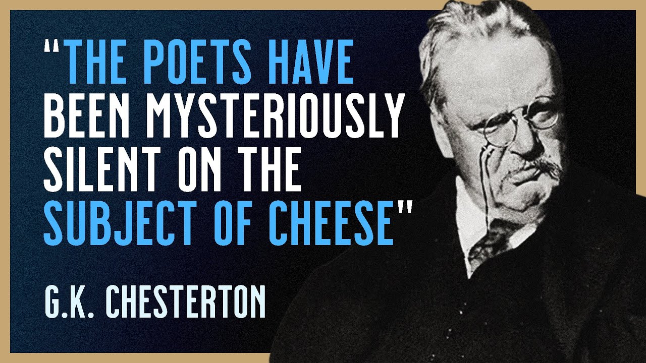 G.K. Chesterton's Incredible Essay on Cheese