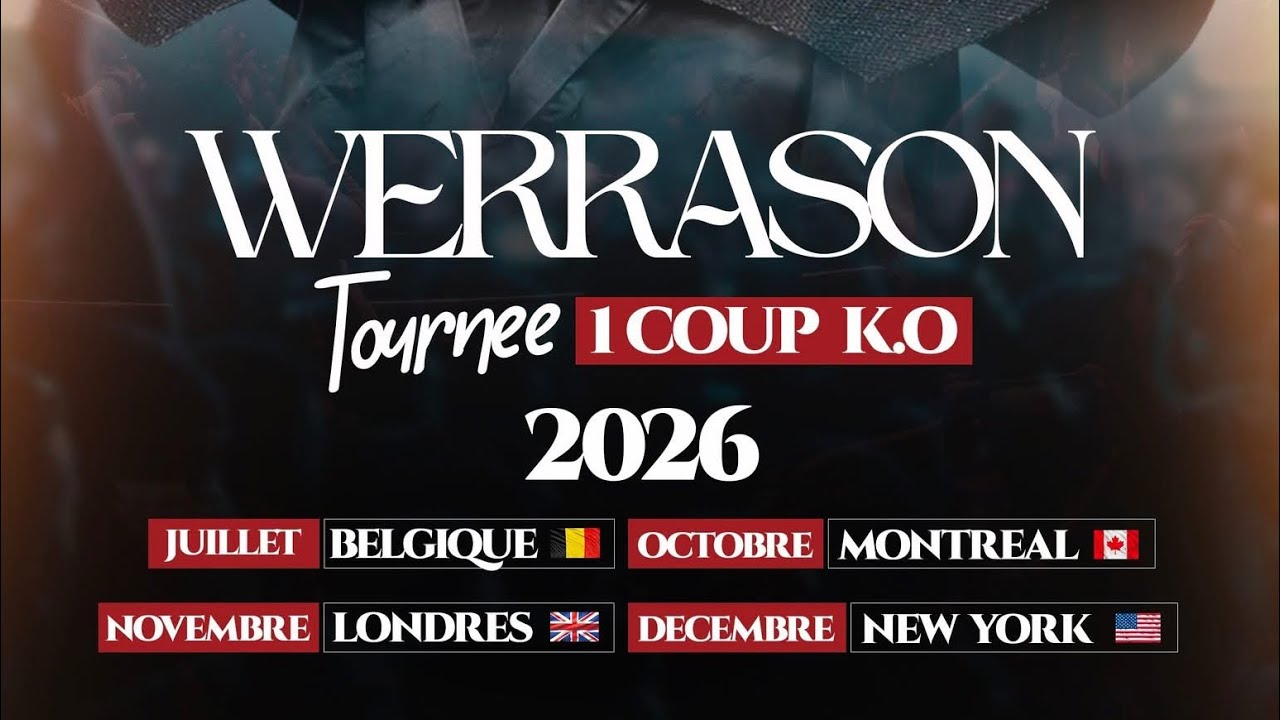 WERRASON DANS 4 DATES . (4 PAYS UN ROI) TOURNEE MONDIALE
