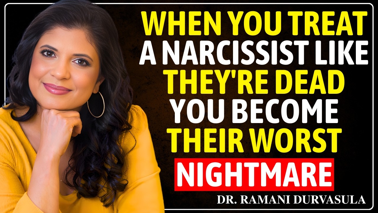 When You Treat a Narcissist Like They're Dead… You Become Their Worst Nightmare | Dr. Ramani