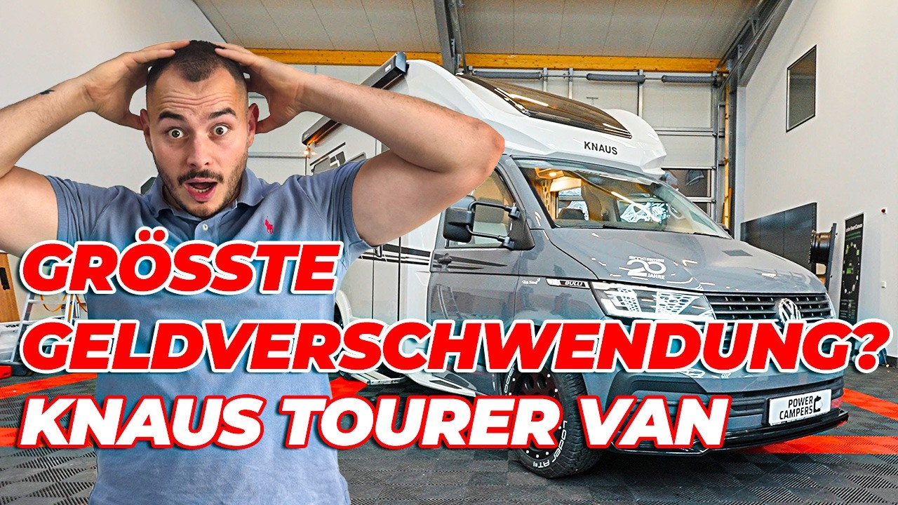 Letzter Knaus Tourer Van auf VW Basis – Das musst du sehen