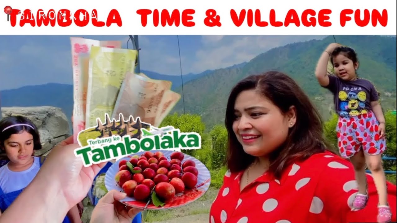🧿Village Vibes & Tambola Thrills! 🏔️🏠🛖 Celebrate the little things that make life grand |Bitonkhal🏔️