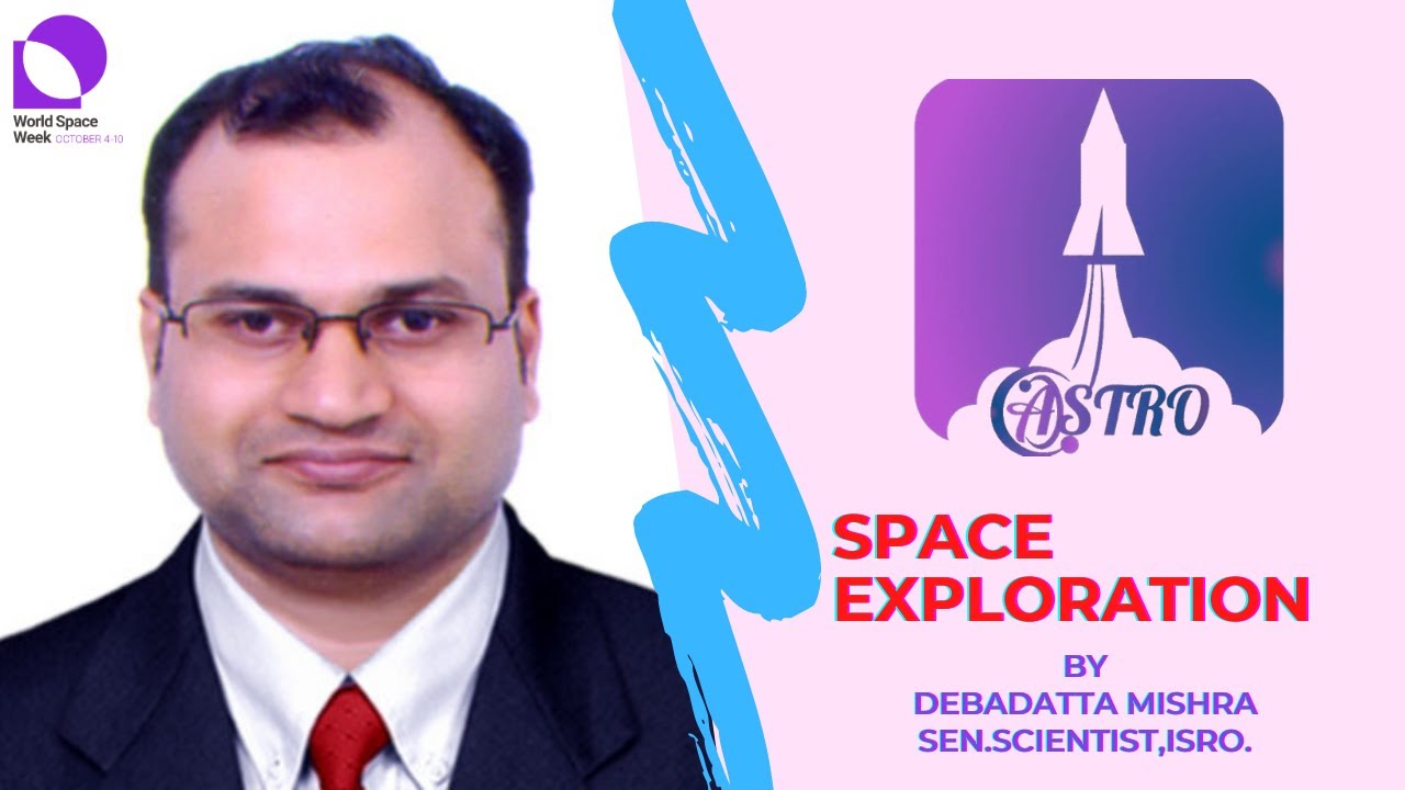 Webinar on Interplanetary Exploration by Debadatta Mishra,Sen Scientist LPSC ISRO | ASTRO's WSW 2020