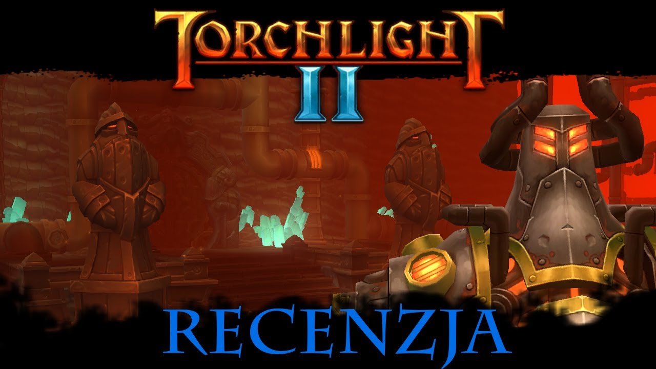 Torchlight 2 - VideoRecenzja