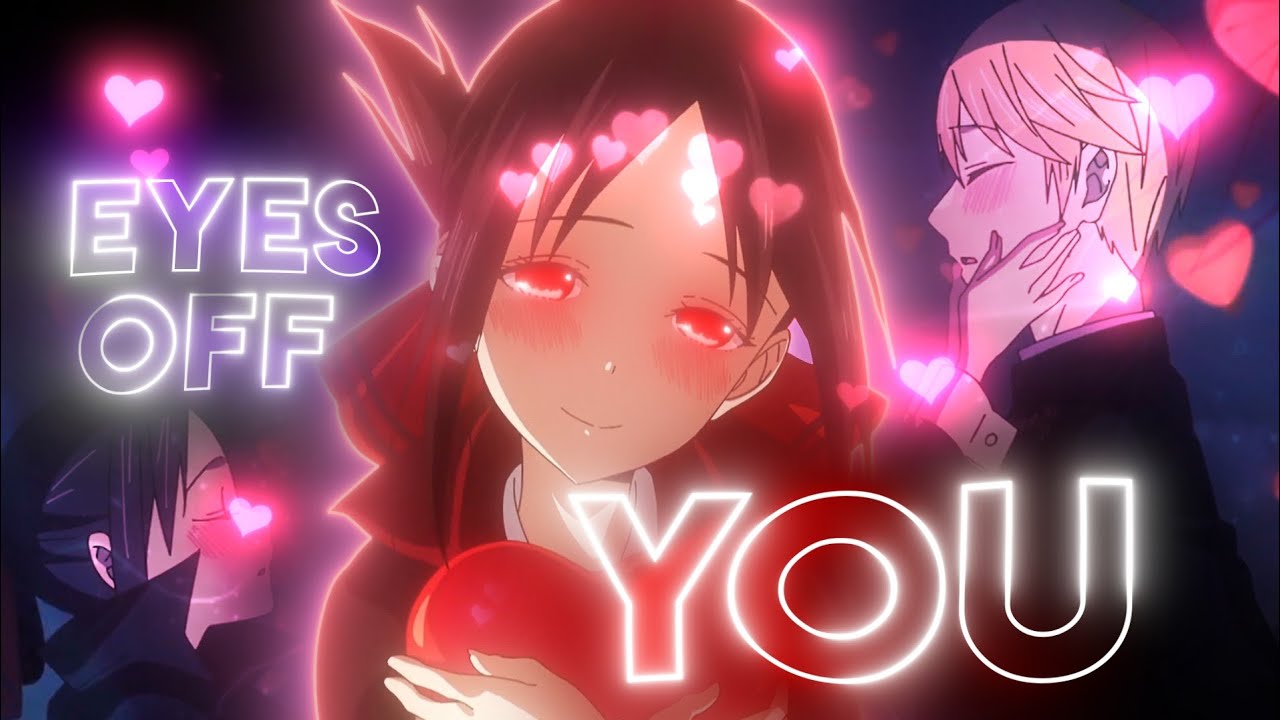 Eyes OFF You ❤| Love Is War x My Dressup Darling | Xturnn x 4kedits | Collab edit
