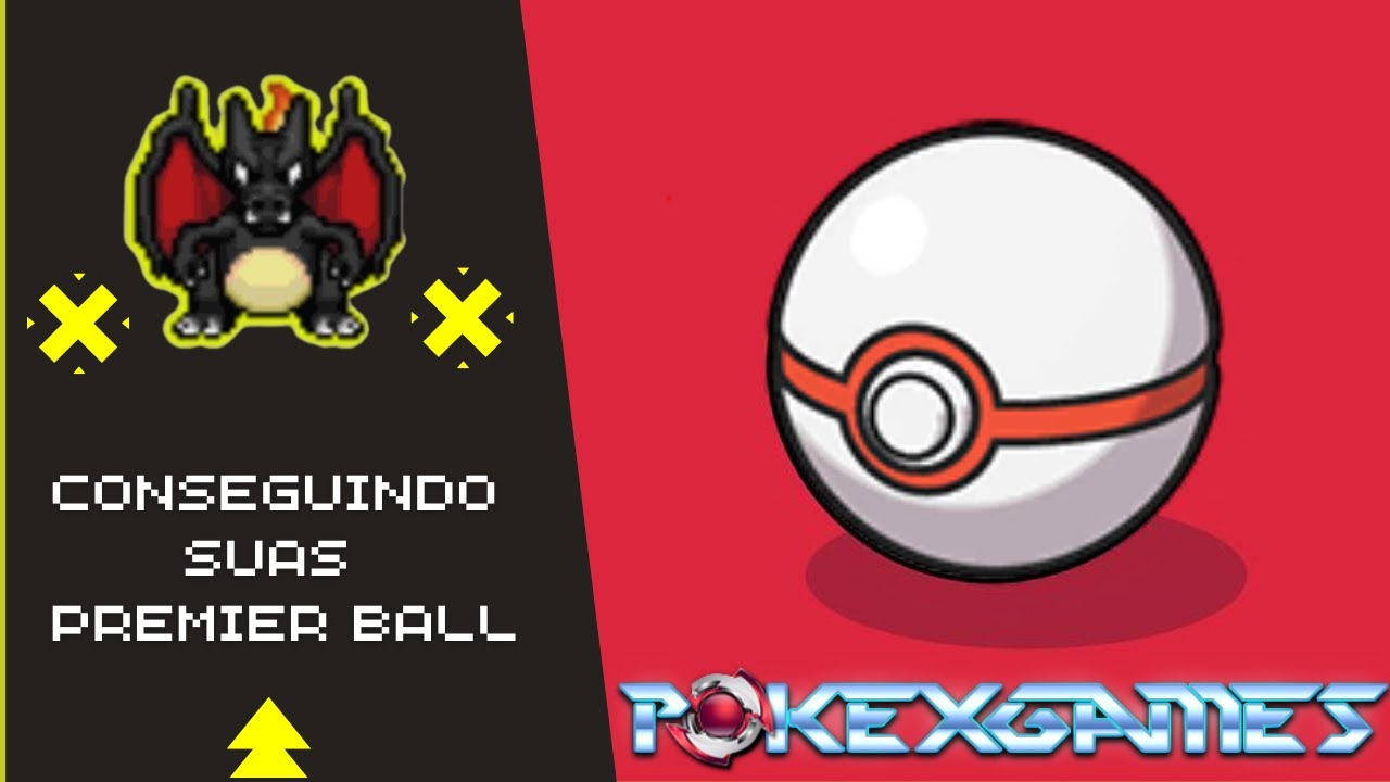 Como Conseguir Premier Ball Rápido no PokeXGames!