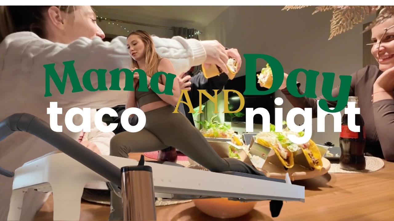 MamaDay&TacoNight 🌮| BiczuniaVlog 🩷