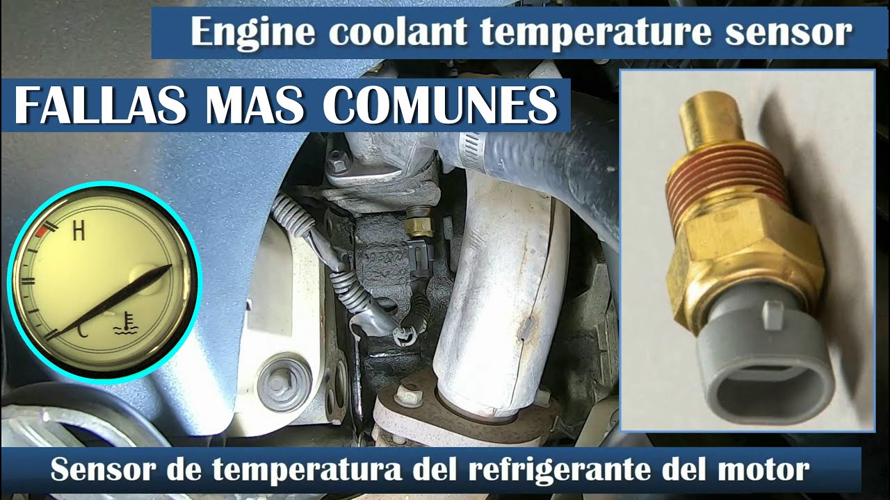 Cuales son las Fallas del sensor de Temperatura del agua del motor