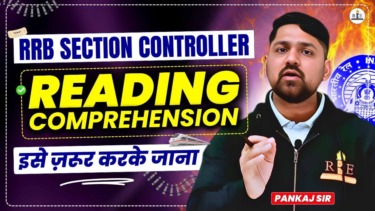 RRB Section Controller 2026 🔥 | Reading Comprehension | Important Topics | Pankaj Sir (RBE) #rrb