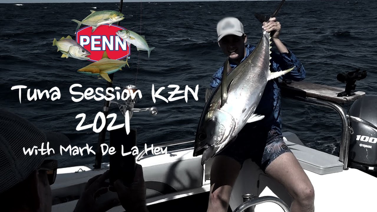 Tuna Session KZN 2021 with Mark De La Hey