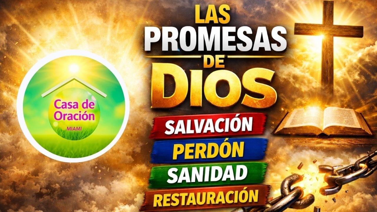 Las Promesas de Dios que Transforman tu Vida | Salvación, Perdón, Sanidad y Restauración