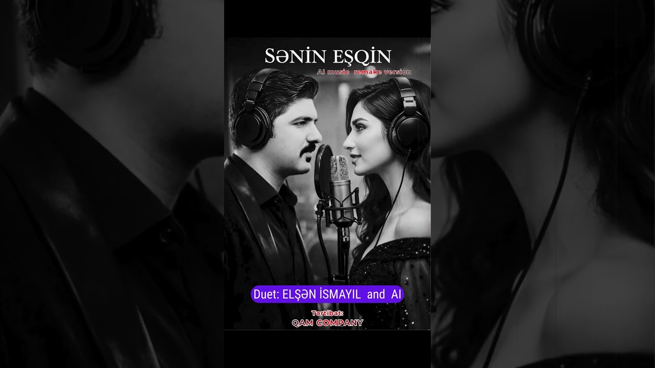 SƏNİN EŞQİN - ELŞƏN İSMAYIL (duet with AI)