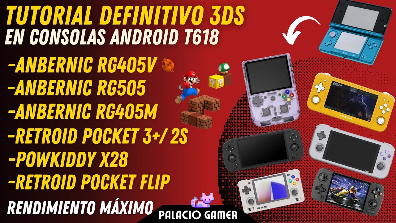 Полное руководство по 3DS для консолей T618, Anbernic RG405V, RG505, Retroid Pocket 3+, Powkiddy x28