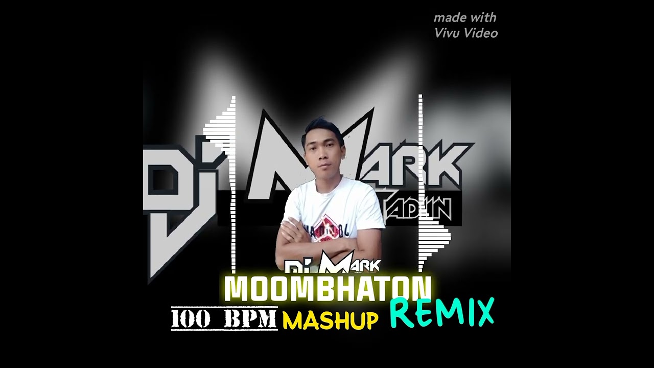 MOOMBHATON 100 BPM MUSHUP REMIX