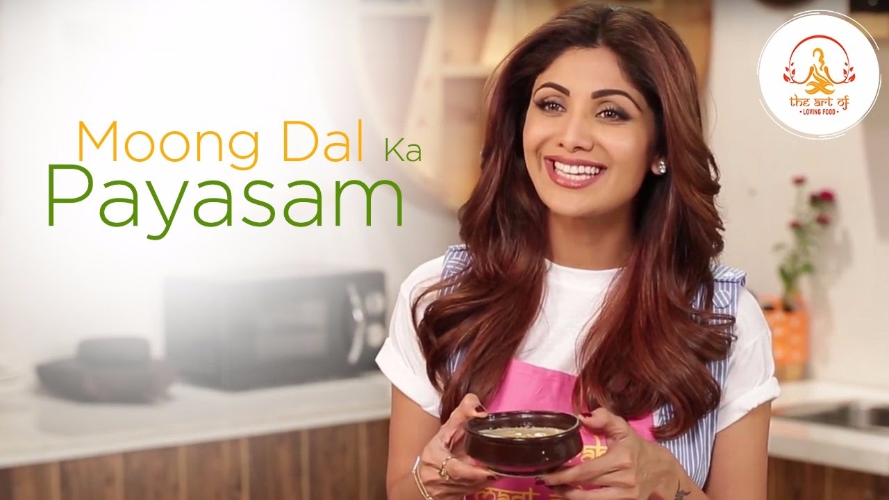 Moong Dal Ka Payasam |  Shilpa Shetty Kundra | Healthy Recipes | The Art Of Loving Food