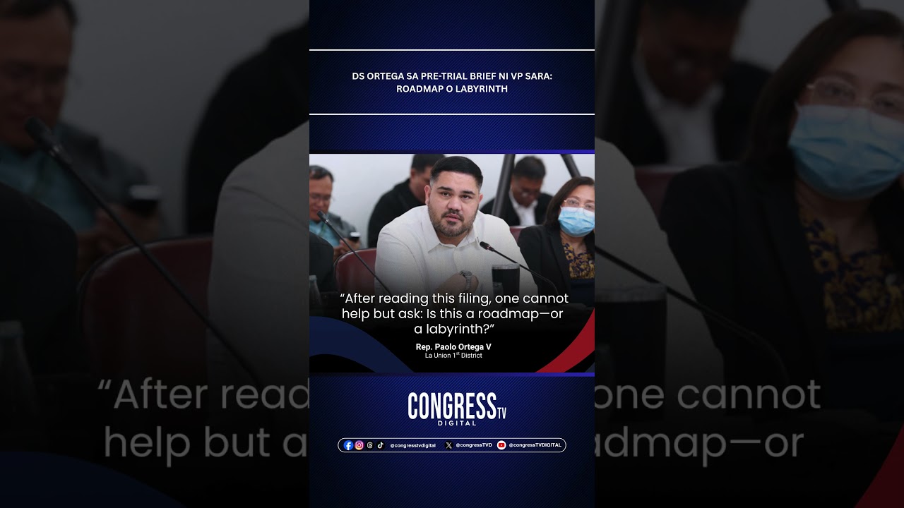 𝗗𝗦 𝗢𝗿𝘁𝗲𝗴𝗮 𝘀𝗮 𝗽𝗿𝗲-𝘁𝗿𝗶𝗮𝗹 𝗯𝗿𝗶𝗲𝗳 𝗻𝗶 𝗩𝗣 𝗦𝗮𝗿𝗮: 𝗥𝗼𝗮𝗱𝗺𝗮𝗽 𝗼 𝗹𝗮𝗯𝘆𝗿𝗶𝗻𝘁𝗵?