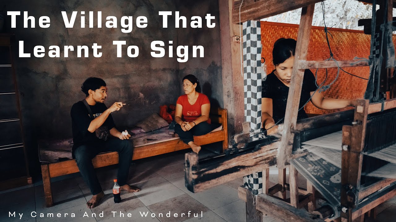 Bengkala Bali: A Village Transformed Through Sign Language!
