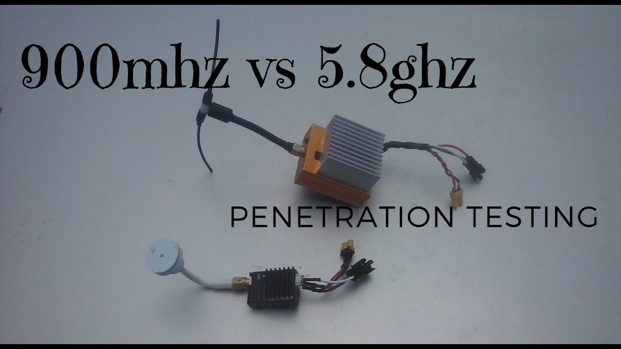 900mhz vs 5.8 for penetration: what's the difference?