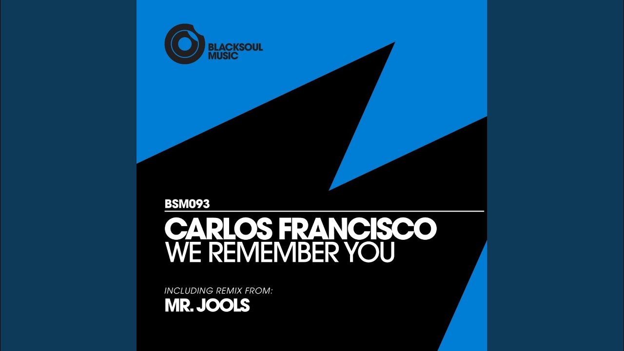 We Remember You (Mr. Jools Remix)