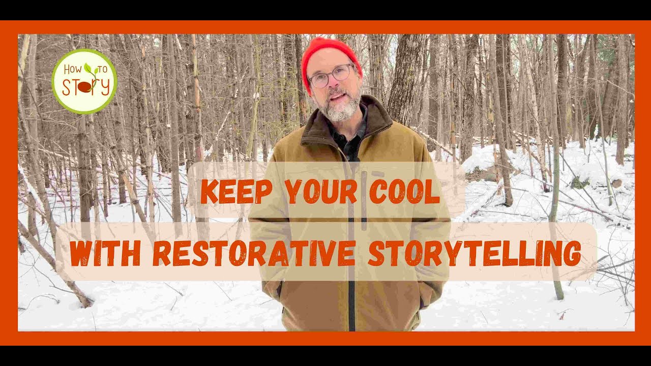 How to Keep your Cool using Restorative Storytelling