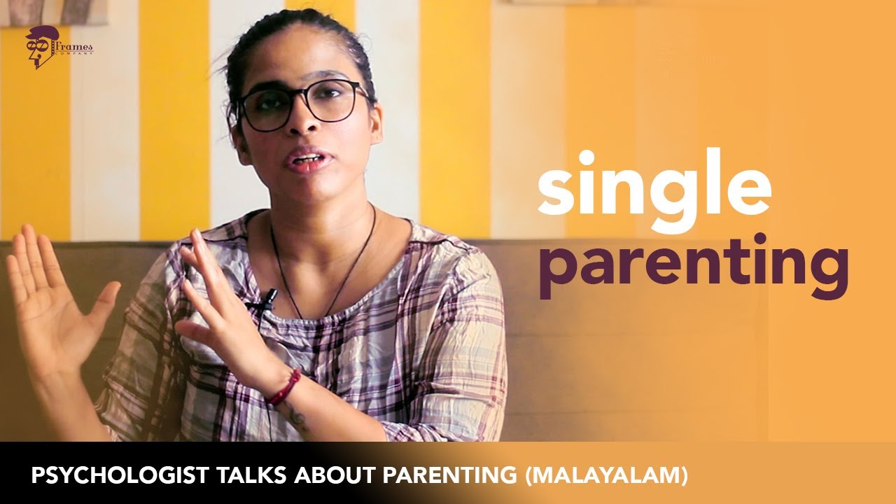 Single Parenting tips in Malayalam - Creating a better environment for kids - Psychologist Talks