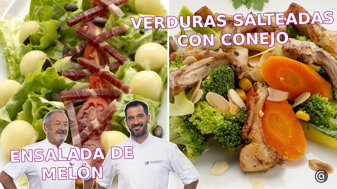 ENSALADA de melón con jamón y Verduras SALTEADAS con CONEJO // Joseba y Karlos Arguiñano