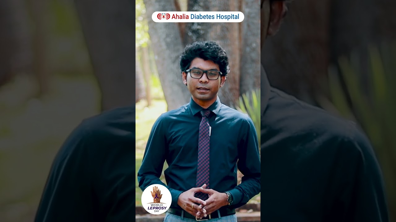 World Leprosy Day 2023 | Leprosy Awareness by Dr. Santhakumar | Ahalia Diabetes Hospital | Palakkad