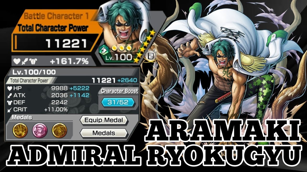 ADMIRAL RYOKUGYU ( ARAMAKI ) GAMEPLAY | ONE PIECE BOUNTY RUSH | OPBR