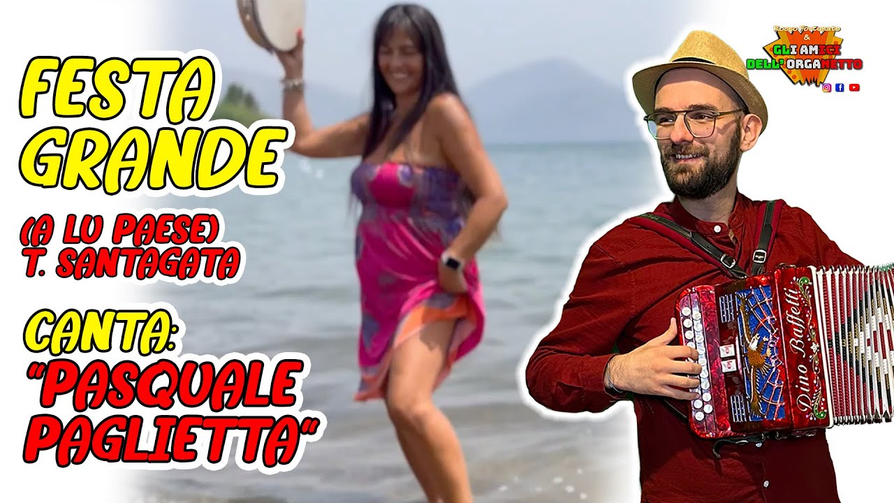 FESTA GRANDE - Rocco Fortunato e gli amici dell'Organetto