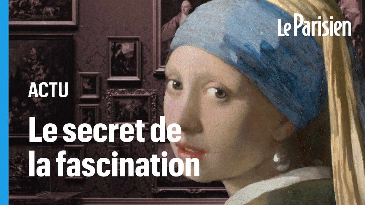 Pourquoi on ne peut pas quitter des yeux « La Jeune Fille à la perle »