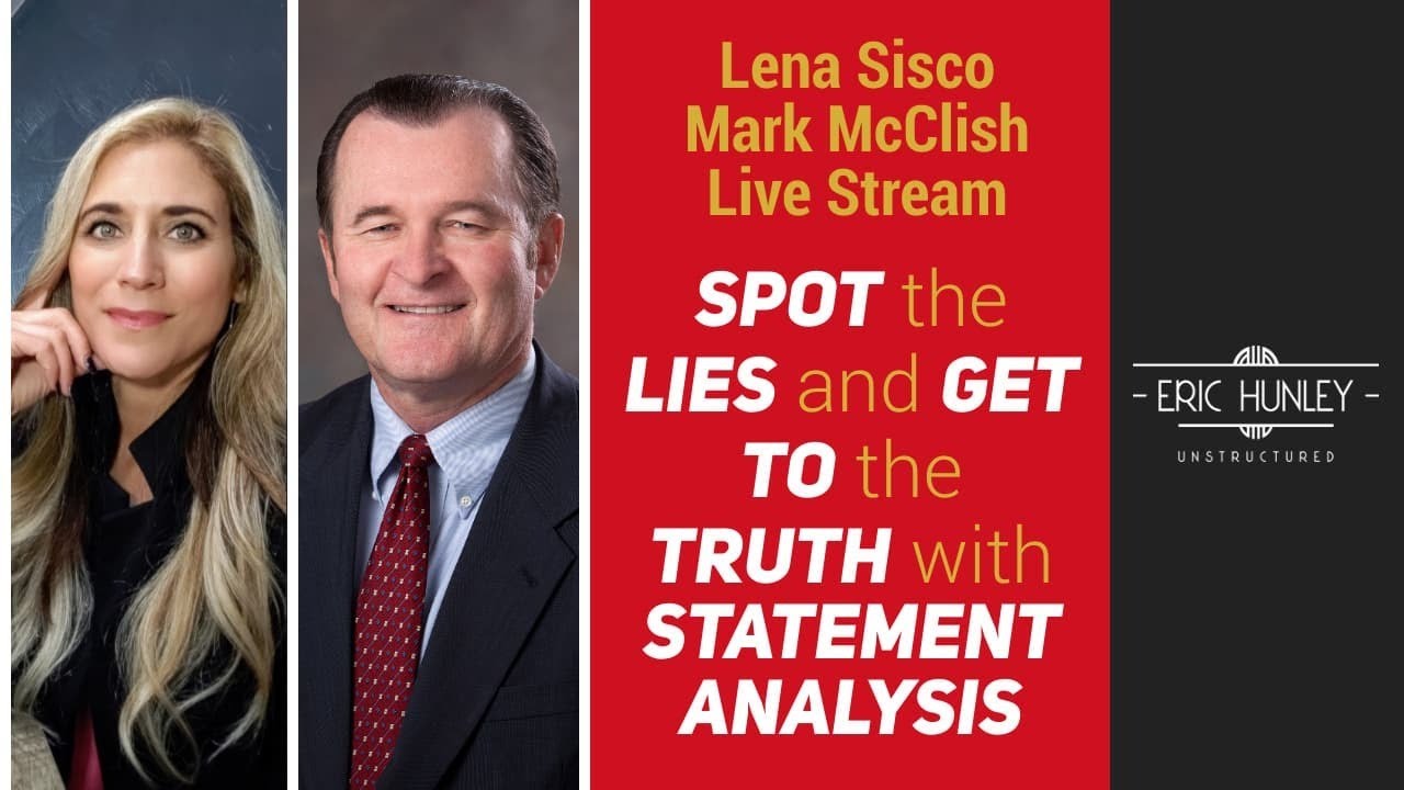 Statement Analysis with Mark McClish and Lena Sisco | Body Language Podcast Episode 31
