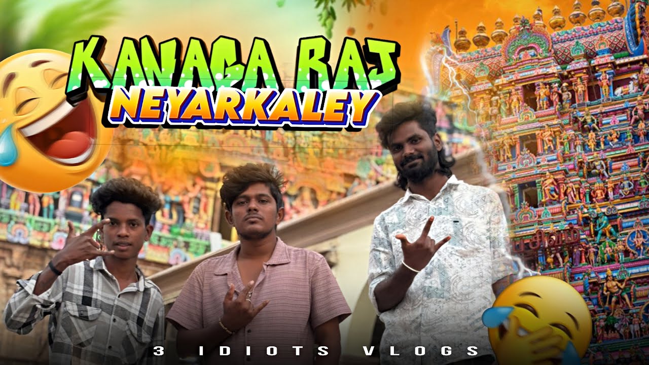 Kanagarasi Neyarkaley😂🦀| 3 idiots vlogs | 