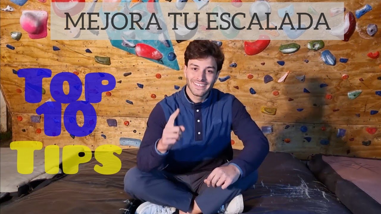 TOP 10 🙌 Tips para MEJORAR en ESCALADA 🧗🔥