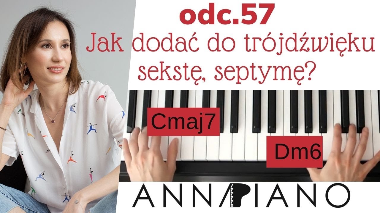 odc.57 Jak budować tr&oacute;jdźwięki z sekstą, septymą? @annapiano.muzyka #trojdzwieki #annapiano